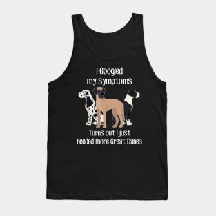 Need More Great Danes Tank Top